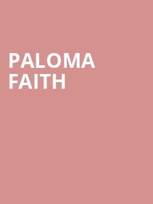 Paloma Faith at O2 Arena